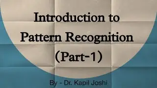 Pattern Recognition in hindi|Concepts of Pattern Recognition|Image Processing|Kapil Joshi tutorials|