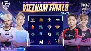 🔴 [BM] PMPL VN S3 | FINALS D3 | SIAPAKAH AKAN MENJADI JUARA UNTUK PMPL VN S3 COUNTRY FINALS?