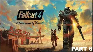 Fallout 4 Walkthrough Gameplay Part 6 - GETTING JUMPED MY GOULS AND RAIDERS (PC)