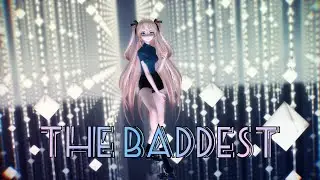 △ MMD △ K/DA △ THE BADDEST △ Motion DL △
