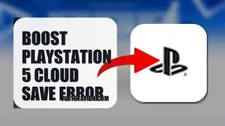 How To Boost PlayStation 5 Cloud Save Error 2025 (STEP BY STEP) (2026)
