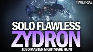 Solo Flawless Zydron Time Trial (1030 Power Servitude Master Nightmare Hunt) [Destiny 2]