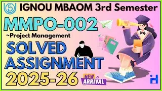 MMPO-002 SOLVED ASSIGNMENT 2025-26 | IGNOU MBAOM 3RD SEMESTER ASSIGNMENT SOLUTION 2025-26