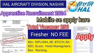 HAL New Aircraft Division Nashik apprentice recruitment 2024 Apply online || Hal Nashik form fill up