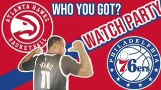 Atlanta Hawks vs 76ers Live Watch Party