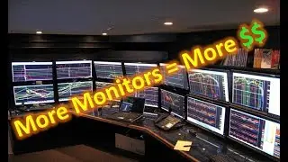 More Trading Monitors = More $$$!?!