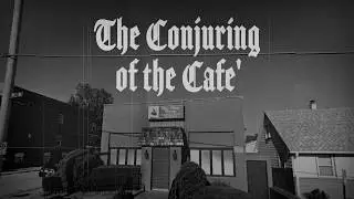 The Conjuring of the Cafe' - Full Show