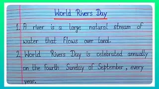 10 Line Essay On World Rivers Day In English l Essay On World Rivers Day l World Rivers Day Essay l