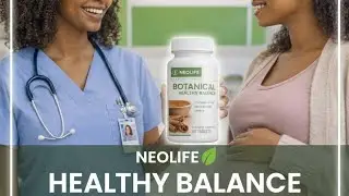 Introducing Neo Life Botanical Healthy Balance