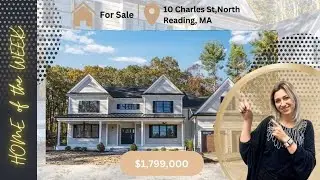 North Reading Real Estate | 10 Charles St, North Reading, MA |  HOME OF THE WEEK