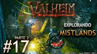 Valheim Explorando Mistlands parte 2