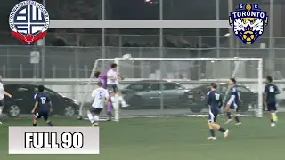 Bolton Wanderers vs SC Toronto | Full 90 | Ontario Soccer League Mens