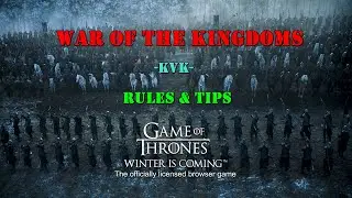 GOTWIC - War of the Kingdoms (KVK) Tips & Rules