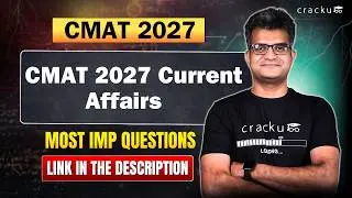 Master Current Affairs for CMAT 2026 | Practice the Most Expected GK Questions