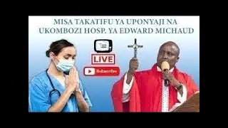 🔴#LIVE:MISA TAKATIFU YA UPONYAJI NA UKOMBOZI HOSP YA EDWARD MICHAUD NA pd. HERNY RIMISHO 17/01/2026