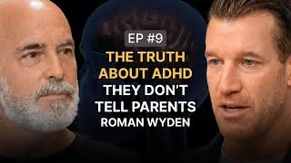 The truth about ADHD they don't Tell Parents- Roman Wyden