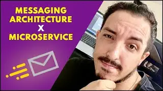O QUE &Eacute; MESSAGING ARCHITECTURE E QUAL SUA RELA&Ccedil;&Atilde;O COM MICROSSERVI&Ccedil;OS