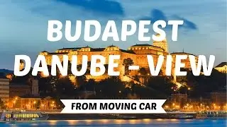 Budapest [Hungary] Summer Adventure - Moving Danube View