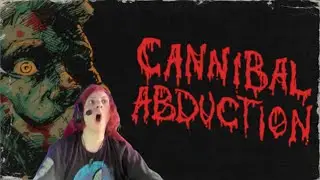 SCARIEST GAME OF 2023 SO FAR!!! (Cannibal Abduction - Full Playthrough)