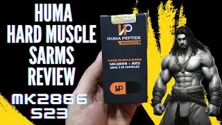 Huma Hard muscle sarms review Mk2866 + s23 mix sarm results