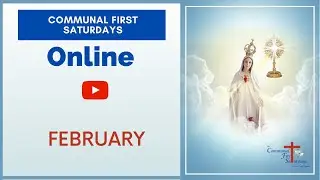 Communal First Saturdays Online - February