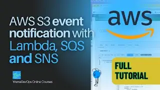 AWS S3 Event Notification with Lambda, SQS and SNS - Intro to Cloud Engineering (for beginners)