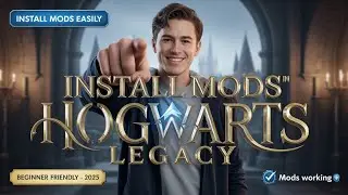 Как установить моды в Hogwarts Legacy на ПК (руководство для начинающих 2026 года)
