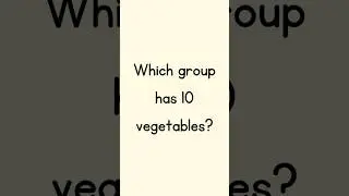 Which Group Has 10 Vegetables? 🥦🥕🌽 | Preschool Counting Challenge - Calm Learning for Toddlers