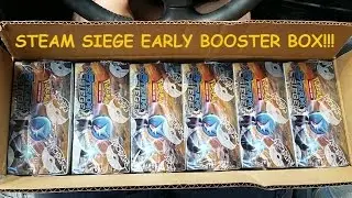 SUPER EARLY STEAM SIEGE BOOSTER BOX OPENING!!