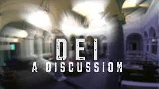 DEI: A Discussion