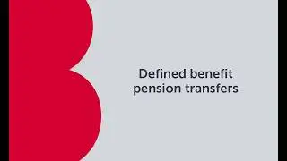 Defined benefit pension transfers | Bitesize Technical