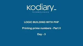 Maths Logic Building with PHP - Day3 - Printing prime numbers Part - II