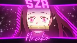 ⌈ NEZUKO ⌋ Edit - AMV ← All the stars (SZA and Kendrick Lamar) →
