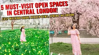 5 Must Visit OPEN SPACES in Central London! (Easy Walking Tour) Free things to do in London🇬🇧