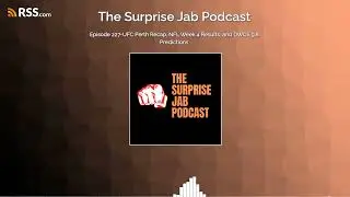 Episode 227-UFC Perth Recap, NFL Week 4 Results, and DWCS 9.8 Predictions