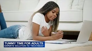 What is 'tech neck' and how 'tummy time' can help fix it