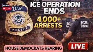BREAKING LIVE: ICE Operation Metro Surge Ending in Minneapolis | 4000+ Arrests| HOUSE HEARING | N18G