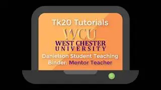 Danielson Student Teaching Binder Tutorial: Mentor Teacher