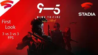 Stadia | Nine to Five First Look Free 2 Play | German Deutsch