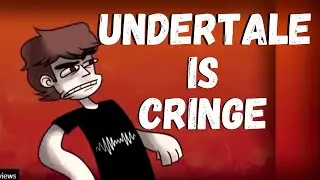 This Dude REALLY Hates Undertale (CRINGE Warning)