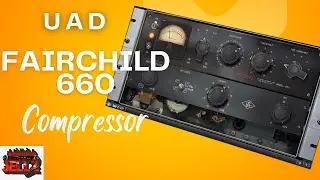 UAD Fairchild Compressor Secrets I Used to Get PRO Sound