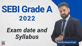 SEBI Grade A 2022 - Exam date and Latest Syllabus