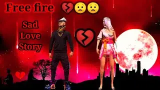👿free fire sad love story song👿 💯free fire heartouching love story ❌sad song love story free fire😟