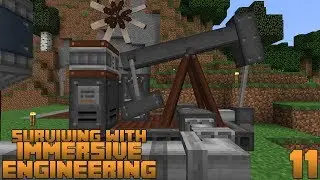 Surviving With Immersive Engineering :: E11 - The Pumpjack