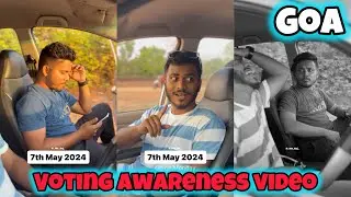 VOTING AWARENESS VIDEO | Goa Elections 2024 | 7th May 2024 | Goa Lok Sabha Elections |