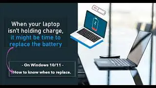 Caring for your Laptop battery in Windows