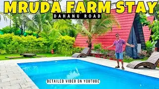 Mruda Farm Stay Dahanu | Peaceful Nature Getaway, Price, Experience & Full Tour!