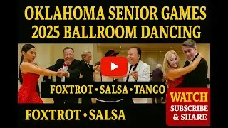 Oklahoma Senior Games Ballroom Dancing 2025 BLACK & WHITE BALL Talk of the Town UCO NIGH BALLROOM #I