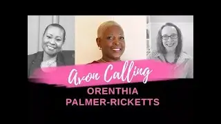 How A Shy Rep Built A Quarter Million Dollar Avon Business | Avon Calling: Orenthia Palmer-Ricketts