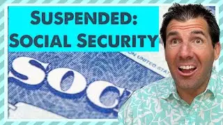 SUSPENDED: Social Security Payments For SOME